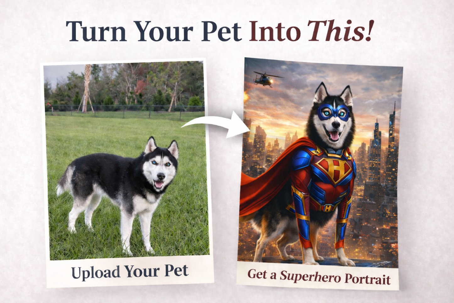 Turn Your Pet Into a Superhero β Just Upload a Photo